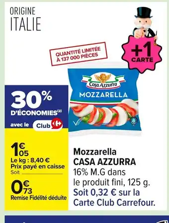Carrefour CASA AZZURRA Mozzarella offre