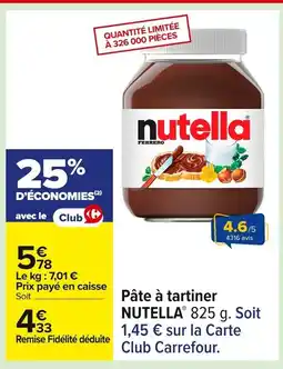 Carrefour NUTELLA Pâte à tartiner offre