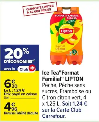 Carrefour LIPTON Ice Tea Format Familial offre