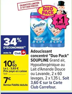 Carrefour SOUPLINE Adoucissant Concentré Duo Pack offre
