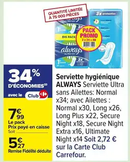 Carrefour ALWAYS Serviette hygiénique offre