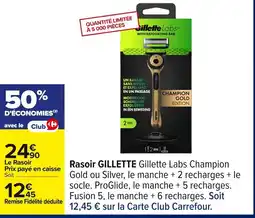 Carrefour GILLETTE Rasoir offre