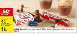 Carrefour KINDER Bueno offre