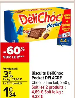 Carrefour DELACRE Biscuits DéliChoc Pocket offre