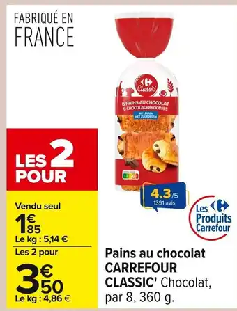 Carrefour CARREFOUR CLASSIC Pains au chocolat offre