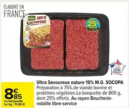 Carrefour SOCOPA Ultra Savoureux nature 15% M.G. offre