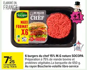 Carrefour SOCOPA 6 burgers du chef 15% M.G nature offre