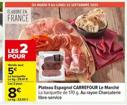 Carrefour CARREFOUR Plateau Espagnol offre