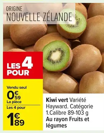 Carrefour Kiwi vert offre