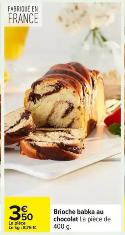 Carrefour Brioche babka au chocola offre