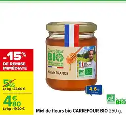 Carrefour CARREFOUR BIO Miel de fleurs bio offre
