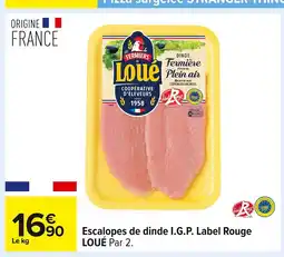 Carrefour LOUÉ Escalopes de dinde I.G.P. Label Rouge offre