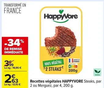 Carrefour HAPPYVORE Recettes végétales offre