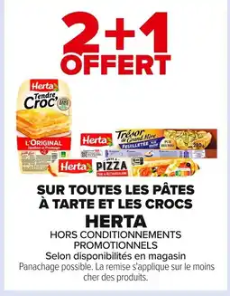 Carrefour HERTA Sur toutes les pâtes à tarte et les crocs offre