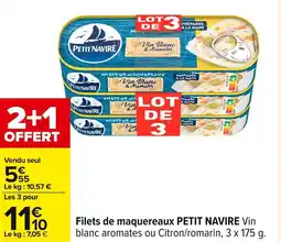 Carrefour PETIT NAVIRE Filets de maquereaux offre