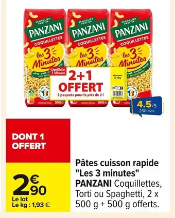 Carrefour PANZANI Pâtes cuisson rapide Les 3 minutes offre