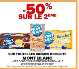 Carrefour MONT BLANC Sur toutes les crèmes desserts offre