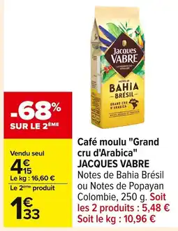 Carrefour JACQUES VABRE Café moulu Grand cru d'Arabica offre