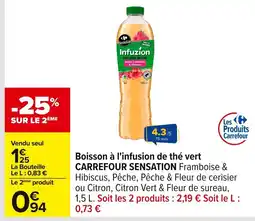 Carrefour CARREFOUR SENSATION Boisson à l'infusion de thé vert offre