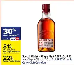 Carrefour ABERLOUR Scotch Whisky Single Malt offre