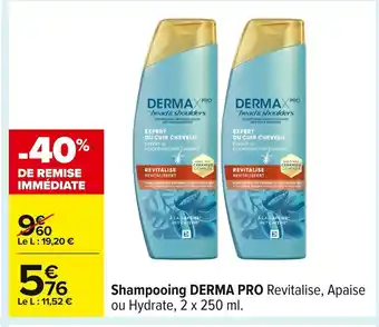 Carrefour DERMA PRO Shampooing offre