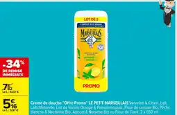 Carrefour LE PETIT MARSEILLAIS Crème de douche Offre Promo offre