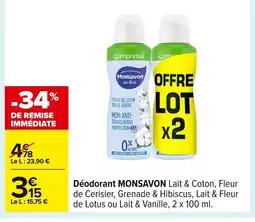 Carrefour MONSAVON Déodorant offre