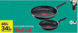 Carrefour TEFAL Lot de 2 poêles Start Easy offre