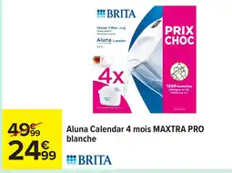 Carrefour BRITA Aluna Calendar 4 mois MAXTRA PRO blanche offre