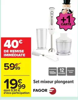 Carrefour FAGOR Set mixeur plongeant offre