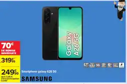 Carrefour SAMSUNG Smartphone galaxy A26 5G offre