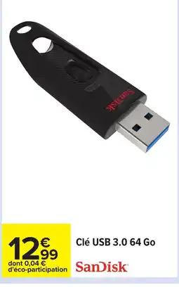 Carrefour SANDISK Clé USB 3.0 64 Go offre
