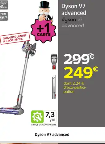 Carrefour DYSON V7 advanced offre