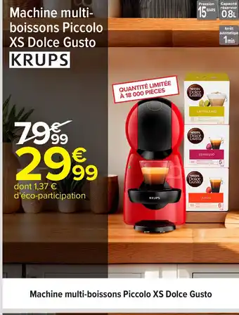 Carrefour KRUPS Machine multi- boissons Piccolo XS Dolce Gusto offre