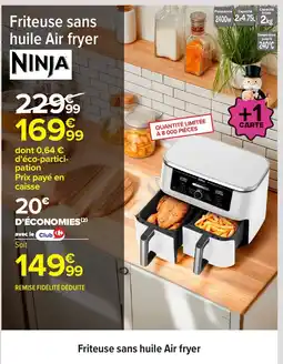 Carrefour NINJA Friteuse sans huile Air fryer offre