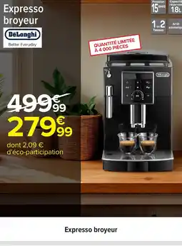 Carrefour DELONGHI Expresso broyeur offre