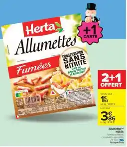 Carrefour Market Allumettes Fumées Herta offre