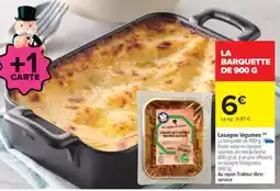 Carrefour Market LA BARQUETTE DE 900 G offre