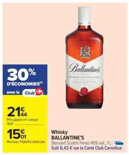 Carrefour Market Whisky Ballantine's offre