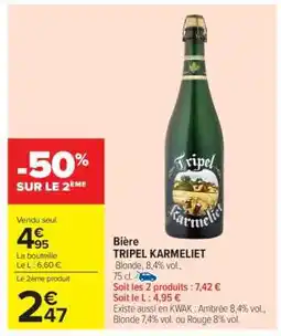 Carrefour Market Bière Tripel Karmeliet offre
