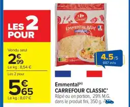Carrefour Market Emmental CARREFOUR CLASSIC' offre