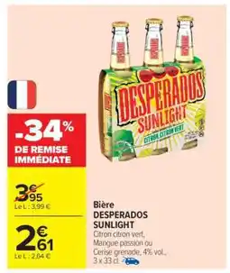 Carrefour Market DESPERADOS SUNLIGHT offre