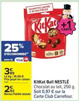 Carrefour KitKat Ball NESTLÉ offre