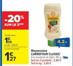 Carrefour Market Mayonnaise CARREFOUR CLASSIC' offre