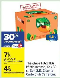 Carrefour THÉ GLACÉ “FUZETEA” offre