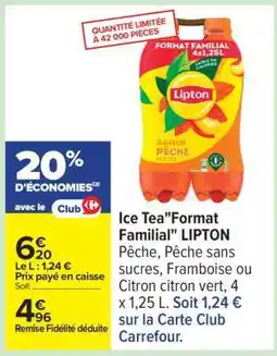 Carrefour Ice Tea “Format familial” LIPTON offre