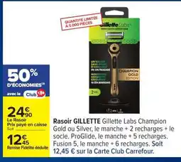 Carrefour RASOIR GILLETTE offre