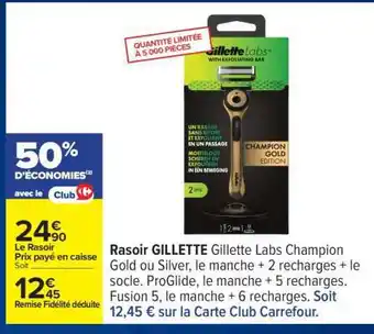 Carrefour RASOIR GILLETTE offre