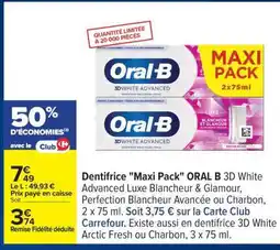 Carrefour Dentifrice 'Maxi Pack' ORAL B offre