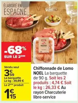 Carrefour Chiffonnade de Lomo NOEL offre